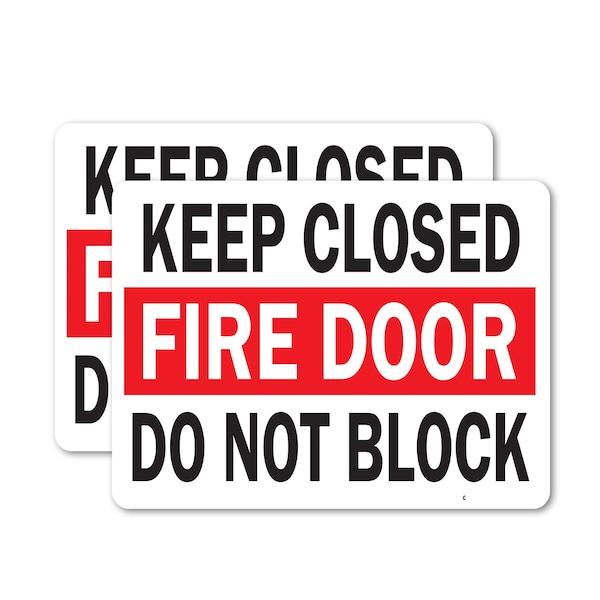 Signmission Keep Closed Fire Door Do Not Block OSHA ANSI Sign, Vinyl Decal, 10in W x 7in L, 2PK OS-2PACK-MISC-D-710-L-19500 - main